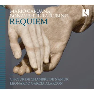 Capuana & Rubino: Requiem 專輯 Choeur de Chambre de Namur