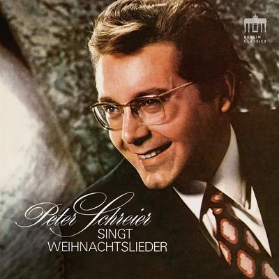 Peter Schreier singt Weihnachtslieder 專輯 Peter Schreier