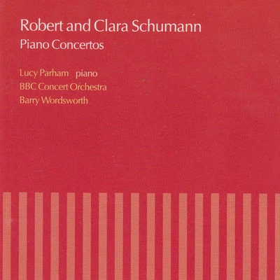 Robert & Clara Schumann: Piano Concertos 專輯 Barry Wordsworth