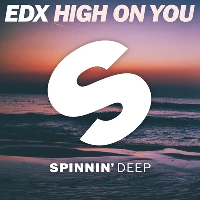 High On You 專輯 EDX