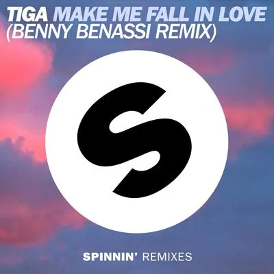 Tiga Make Me Fall In Love (Benny Benassi Remix)