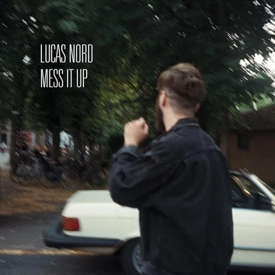 Mess It Up 專輯 Gabriel Gassi/Lucas Nord