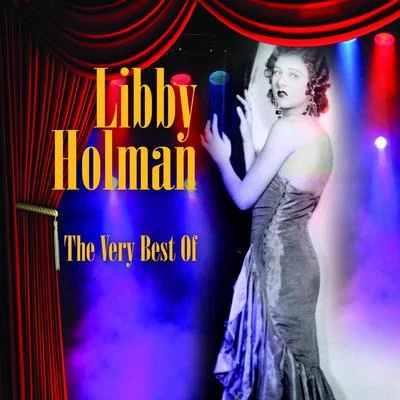 The Very Best Of 专辑 Libby Holman