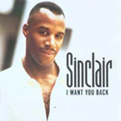 I Want You Back 專輯 Sinclair