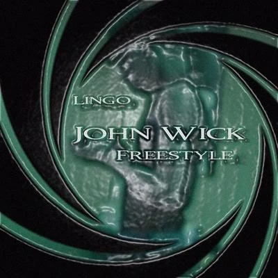 Lingo John Wick Freestyle