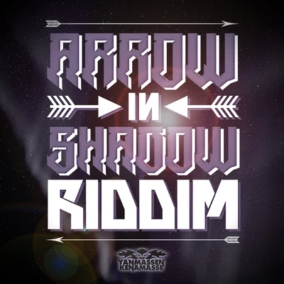 Arrow in Shadow Riddim 專輯 Jah Sun