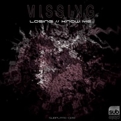 LosingKnow me 专辑 Missing