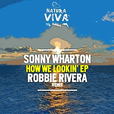 How We Lookin Ep 專輯 Sonny Wharton