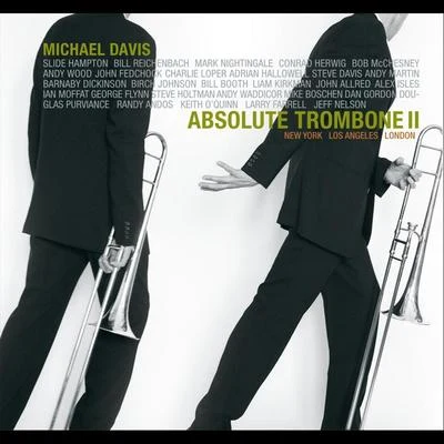 Absolute Trombone II 專輯 Michael Davis