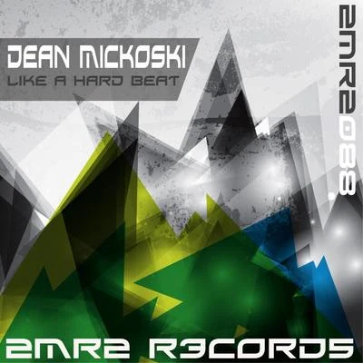 Like A Hard Beat 專輯 Dean Mickoski