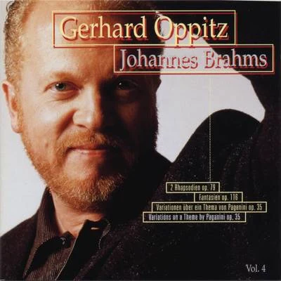 Gerhard OppitzGil Shaham Brahms: Rhapsody 79, Fantasy 116, Variations Paganini