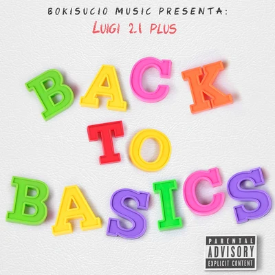 Back to Basics 專輯 Luigi 21 Plus