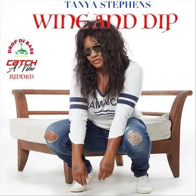 Wine and Dip 專輯 Tanya Stephens