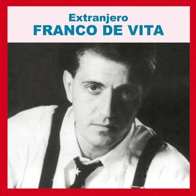 Franco De Vita Extranjero