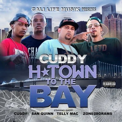 H Town to the Bay 专辑 Cuddy/Missippi