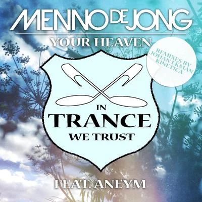 Your Heaven (Remixes) 專輯 Menno de Jong