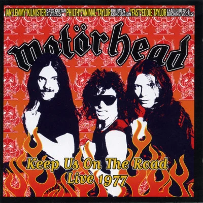 Keep Us on the Road - Live 1977 专辑 The Waikikis/Motörhead/Wilco/The Shins/Patrick