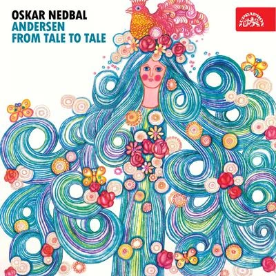 Nedbal: Andersen, From Tale to Tale 專輯 Tomáš Jamník/Czech Radio Symphony Orchestra/Tomas Netopil