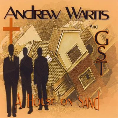 A House On Sand 專輯 Andrew Wartts