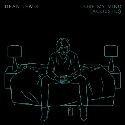 Dean Lewis Lose My Mind (Acoustic)