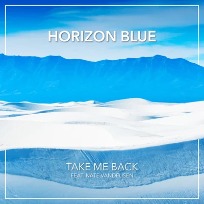 Take Me Back 專輯 Horizon Blue