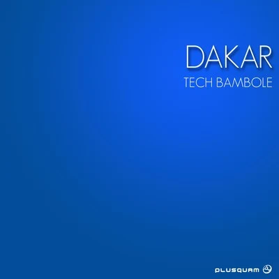 Tech Bambole 專輯 Dakar