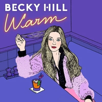 Warm 专辑 Becky Hill