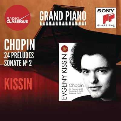 Evgeny KissinEmerson String Quartet Chopin: Préludes, Sonate No. 2 - Kissin