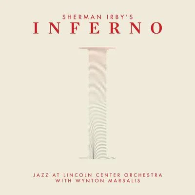 Inferno 專輯 Sherman Irby