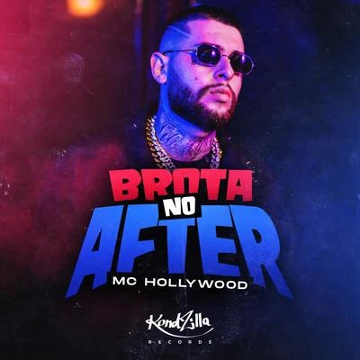 Brota No After 专辑 MC Hollywood/MC Kevinho