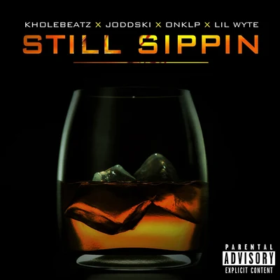 Still Sippin 專輯 Joddski/Three 6 Mafia/La Chat/Gangsta Boo/Kholebeatz