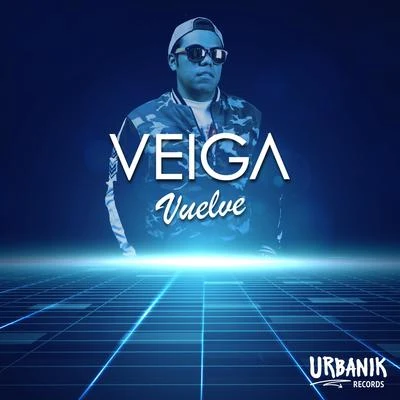 Vuelve 專輯 Veiga/Yago Sierra/Dany Cohiba