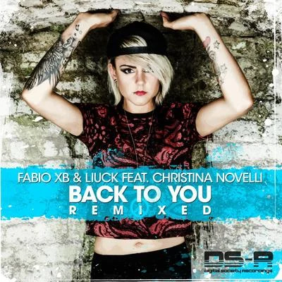 Fabio XBEric LumiereLiuck Back To You (Remixed)