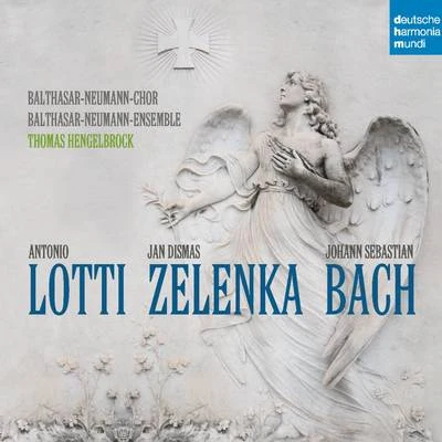 Bach, Lotti, Zelenka 專輯 Thomas Hengelbrock/Amsterdam Bach Soloists/Henk Rubingh/Rainer Kussmaul