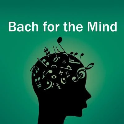 Bach for the Mind 專輯 Berliner Barock Solisten