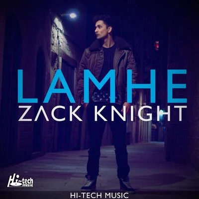 Lamhe 專輯 Zack Knight/Herve Pagez/Badd Dimes/Billy The Kit/Scales