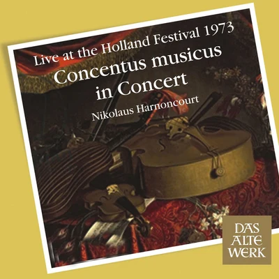 con cent US music US - live ATT和Holland festival, 1973 專輯 Concentus Musicus Wien