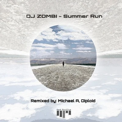 Summer Run 专辑 DJ Zombi