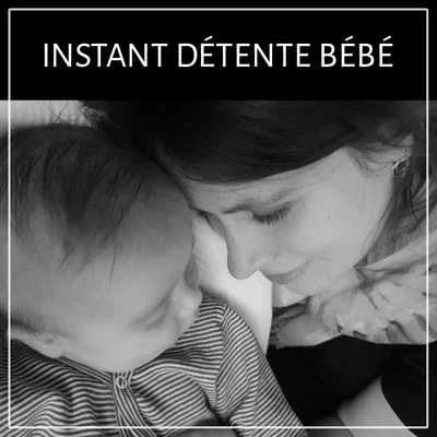 Instant Détente Bébé 專輯 Nicky B/Cecile