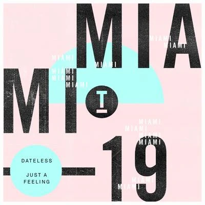 Just A Feeling 專輯 Dateless/Emanuele Inglese/Neverdogs/montel/2 Sides Of Soul