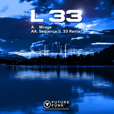 MirageSequence (L 33 Remix) 專輯 L 33