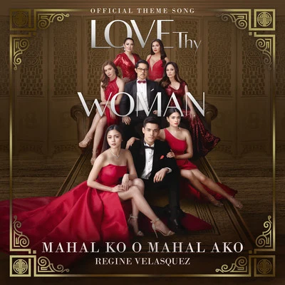 Mahal ko O Mahal Ako (From "Love Thy Woman") 專輯 Rick Price/Regine Velasquez