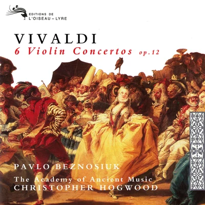 Academy of Ancient MusicAntonio VivaldiSimon PrestonChoir of Christ Church Cathedral, Oxford Vivaldi: Violin Concertos Nos. 1-6