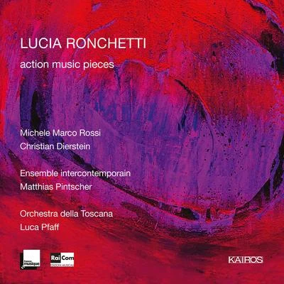 Ronchetti: Action Music Pieces 專輯 Ensemble InterContemporain/Pierre Boulez/Christine Schäfer