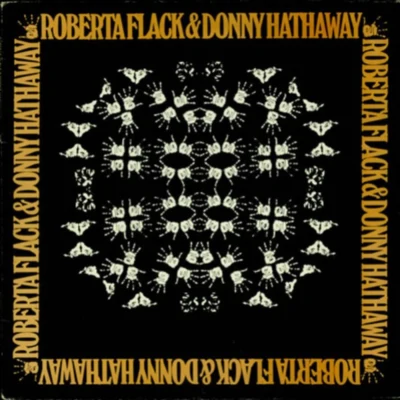 Donny Hathaway Roberta Flack & Donny Hathaway