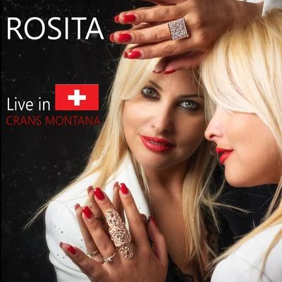 Live in Crans Montana 專輯 Rosita