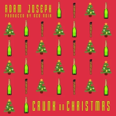 Crunk on Christmas (feat. Neo Noir) 專輯 Adam Joseph