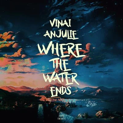 Where the Water Ends 專輯 VINAI