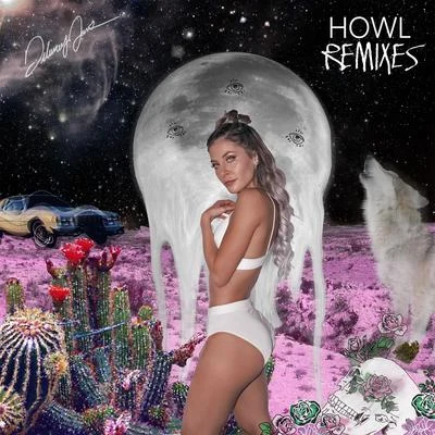 Howl (Remixes) 专辑 Delaney Jane