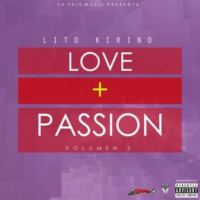 Love + Passion, Vol. 2 专辑 Yomiel/La Exce/Lito Kirino/Gigolo